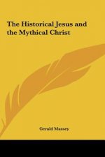 The Historical Jesus and the Mythical Christ