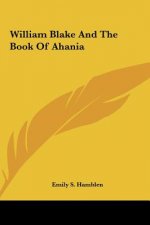 William Blake and the Book of Ahania