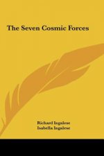 The Seven Cosmic Forces