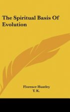 The Spiritual Basis of Evolution