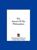 The Aurora of the Philosophers