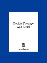 Druidic Theology and Ritual