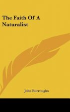 The Faith of a Naturalist