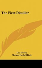 The First Distiller