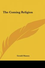 The Coming Religion