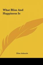 What Bliss and Happiness Is
