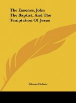 The Essenes, John the Baptist, and the Temptation of Jesus