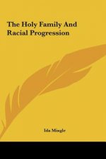 The Holy Family and Racial Progression