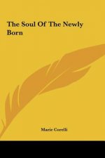 The Soul of the Newly Born