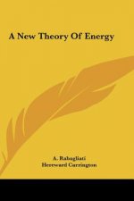 A New Theory of Energy