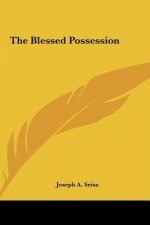 The Blessed Possession