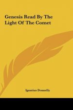 Genesis Read by the Light of the Comet