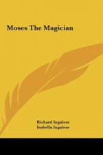 Moses the Magician