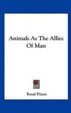 Animals as the Allies of Man