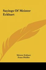 Sayings of Meister Eckhart