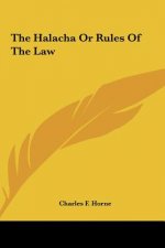The Halacha or Rules of the Law