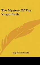 The Mystery of the Virgin Birth