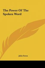 The Power of the Spoken Word