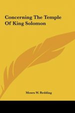 Concerning the Temple of King Solomon