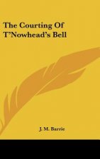 The Courting of T'Nowhead's Bell