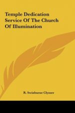 Temple Dedication Service of the Church of Illumination