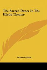 The Sacred Dance in the Hindu Theater