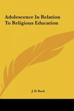 Adolescence in Relation to Religious Education