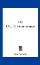 The Gift of Perseverance