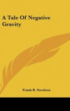 A Tale of Negative Gravity