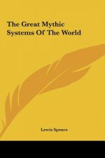 The Great Mythic Systems of the World