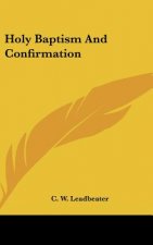 Holy Baptism and Confirmation