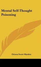 Mental Self-Thought Poisoning
