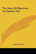 The Story Of Haschem An Eastern Tale