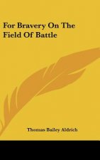 For Bravery on the Field of Battle