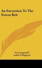 An Excursion to the Forest Belt
