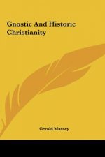 Gnostic and Historic Christianity