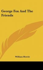 George Fox and the Friends