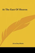 At the East of Heaven
