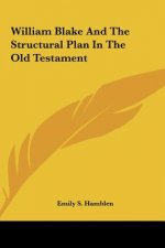 William Blake and the Structural Plan in the Old Testament