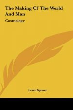 The Making of the World and Man: Cosmology