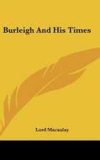 Burleigh and His Times