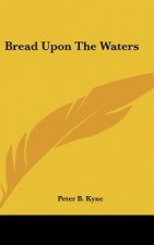 Bread Upon the Waters
