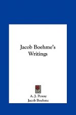 Jacob Boehme's Writings