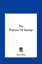The Papyrus of Sayings