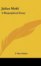 Julius Mohl: A Biographical Essay