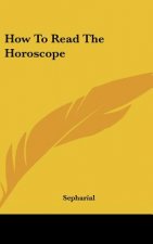 How to Read the Horoscope