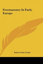 Freemasonry in Early Europe