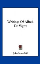 Writings of Alfred de Vigny