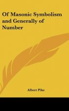 Of Masonic Symbolism and Generally of Number