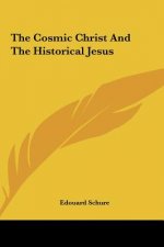 The Cosmic Christ and the Historical Jesus